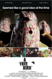 A Free Bird A Free Bird