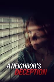 A Neighbor’s Deception A Neighbor’s Deception