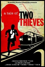 A Tale of Two Thieves A Tale of Two Thieves