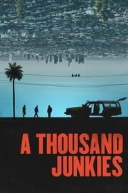 A Thousand Junkies A Thousand Junkies