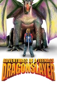 Adventures of a Teenage Dragonslayer Adventures of a Teenage Dragonslayer