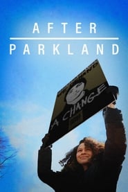 After Parkland After Parkland
