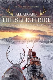 All Aboard! The Sleigh Ride All Aboard! The Sleigh Ride