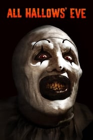 All Hallows’ Eve All Hallows’ Eve