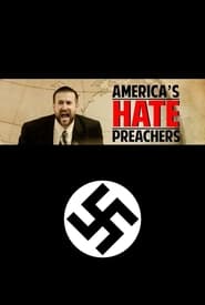 America’s Hate Preachers America’s Hate Preachers