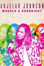 Anjelah Johnson: Mahalo & Good Night Anjelah Johnson: Mahalo & Good Night