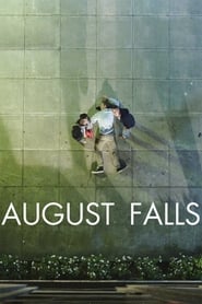 August Falls August Falls