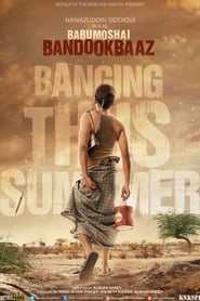 Babumoshai Bandookbaaz Babumoshai Bandookbaaz