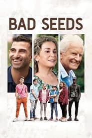 Bad Seeds Bad Seeds