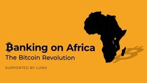 Banking on Africa: The Bitcoin Revolution