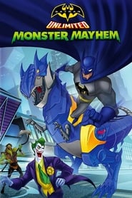 Batman Unlimited: Monster Mayhem Batman Unlimited: Monster Mayhem