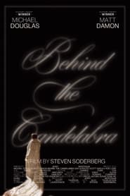 Behind the Candelabra Behind the Candelabra