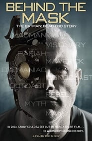 Behind the Mask: The Batman Dead End Story Behind the Mask: The Batman Dead End Story