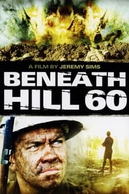 Beneath Hill 60 Beneath Hill 60