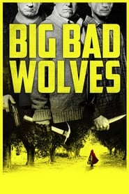 Big Bad Wolves Big Bad Wolves