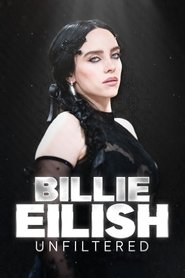 Billie Eilish Unfiltered Billie Eilish Unfiltered