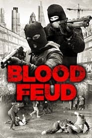 Blood Feud Blood Feud