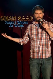 Brian Gaar: Jokes I Wrote at Work