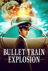 Bullet Train Explosion Bullet Train Explosion