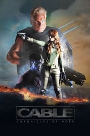 Cable: Chronicles of Hope