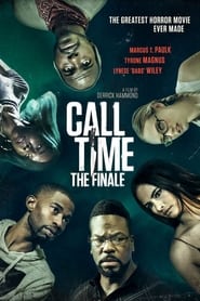 Call Time The Finale Call Time The Finale