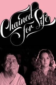 Chained for Life Chained for Life