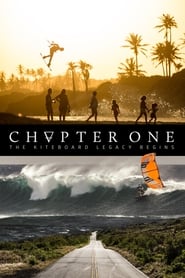 Chapter One: The Kiteboard Legacy Begins Chapter One: The Kiteboard Legacy Begins