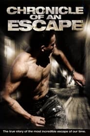Chronicle of an Escape Chronicle of an Escape