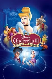 Cinderella 3: A Twist in Time Cinderella 3: A Twist in Time