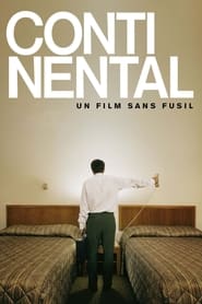 Continental, un film sans fusil