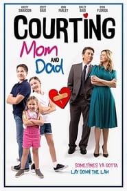 Courting Mom and Dad Courting Mom and Dad