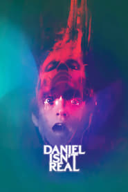 Daniel Isn’t Real Daniel Isn’t Real