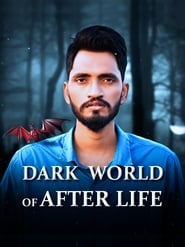 Dark World of After Life Dark World of After Life