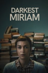 Darkest Miriam Darkest Miriam