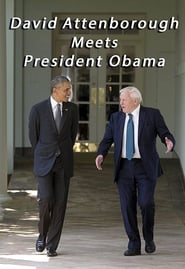 David Attenborough Meets President Obama David Attenborough Meets President Obama