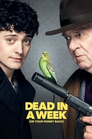Dead in a Week: Or Your Money Back Dead in a Week: Or Your Money Back