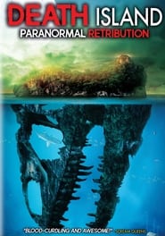 Death Island: Paranormal Retribution Death Island: Paranormal Retribution