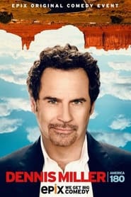 Dennis Miller: America 180 Degrees