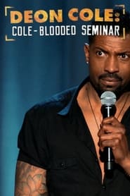 Deon Cole: Cold Blooded Seminar