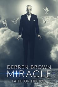 Derren Brown: Miracle Derren Brown: Miracle