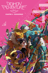 Digimon Adventure Tri. – Chapter 5: Coexistence Digimon Adventure Tri. – Chapter 5: Coexistence