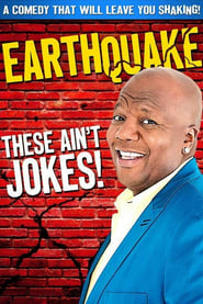Earthquake: These Ain’t Jokes Earthquake: These Ain’t Jokes