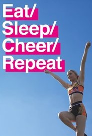 Eat / Sleep / Cheer / Repeat Eat / Sleep / Cheer / Repeat