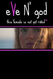 Eve N’God This Female is Not Yet Rated