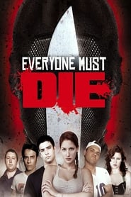 Everyone Must Die! Everyone Must Die!