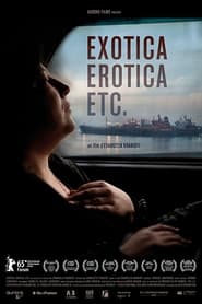 Exotica, Erotica, Etc. Exotica, Erotica, Etc.