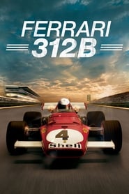 Ferrari 312B: Where the Revolution Begins Ferrari 312B: Where the Revolution Begins