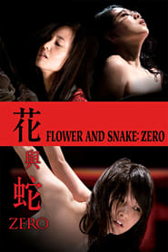 Flower And Snake: Zero