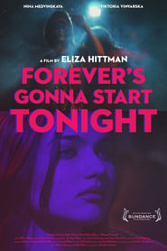 Forever’s Gonna Start Tonight