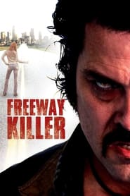 Freeway Killer Freeway Killer